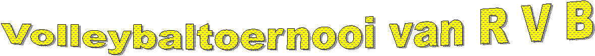 Volleybaltoernooi van R V B